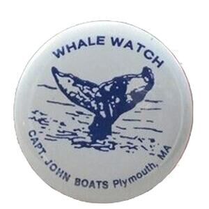 Whale Watch Capt. John Boats Plymouth MA 1.5" Pinback Button Souvenir
